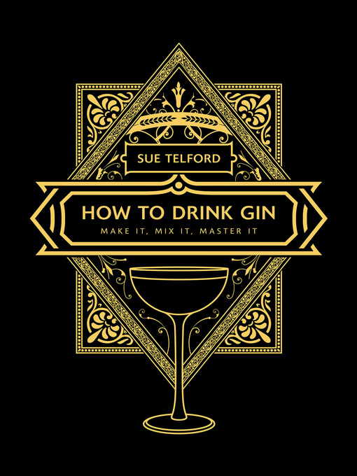 Title details for How to Drink Gin by Sue Telford - Available